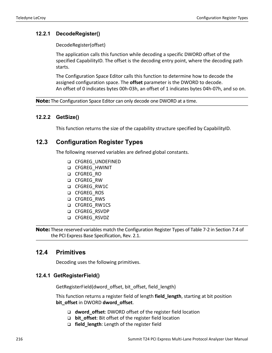 1 decoderegister(), 2 getsize(), 3 configuration register types | 4 primitives, 1 getregisterfield(), 1 decoderegister() 12.2.2 getsize(), 3 configuration register types 12.4 primitives | Teledyne LeCroy Summit T24 PCIe Multi-lane Protocol Analyzer User Manual User Manual | Page 228 / 244