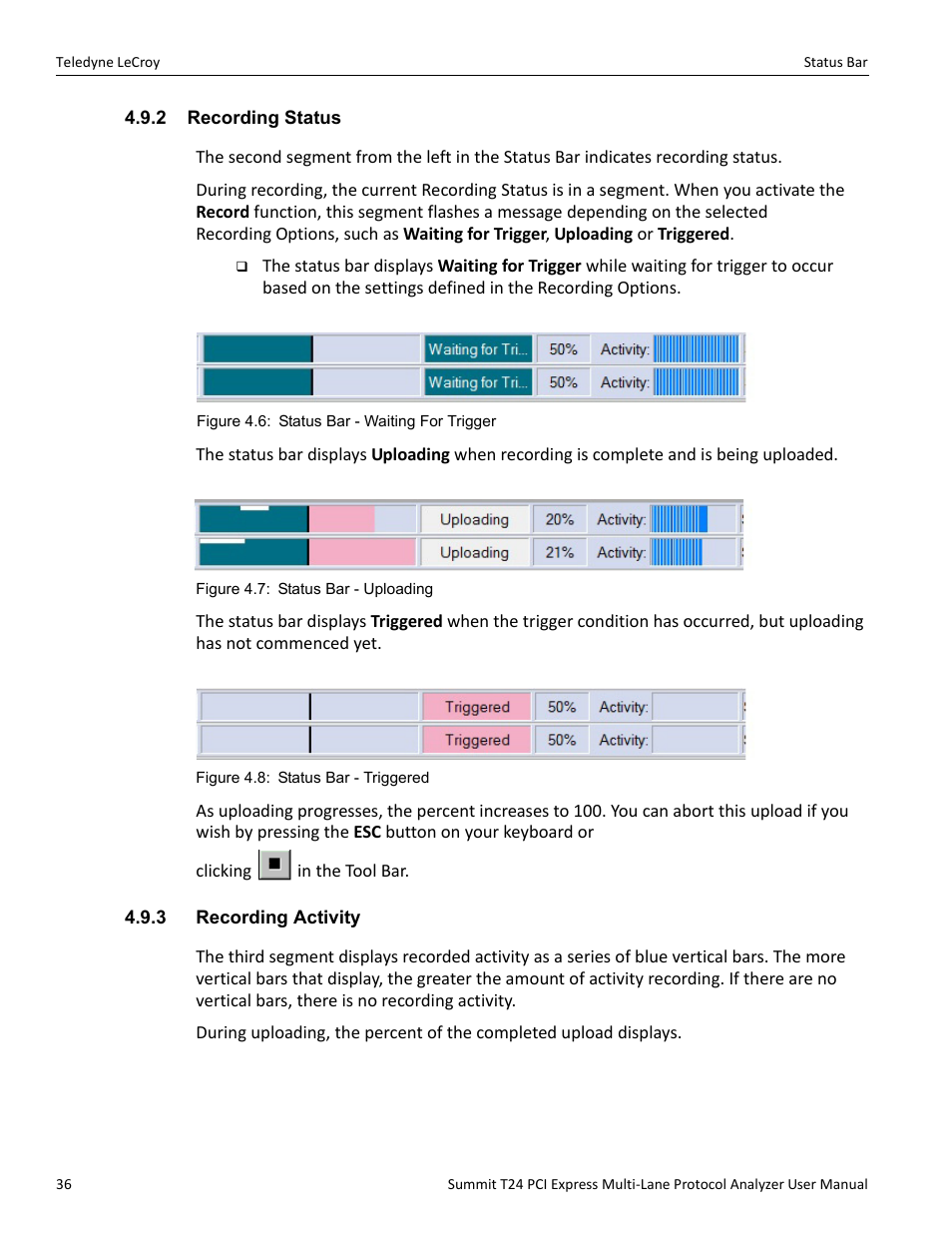 2 recording status, 3 recording activity, 2 recording status 4.9.3 recording activity | Recording | Teledyne LeCroy Summit T24 PCIe Multi-lane Protocol Analyzer User Manual User Manual | Page 48 / 244