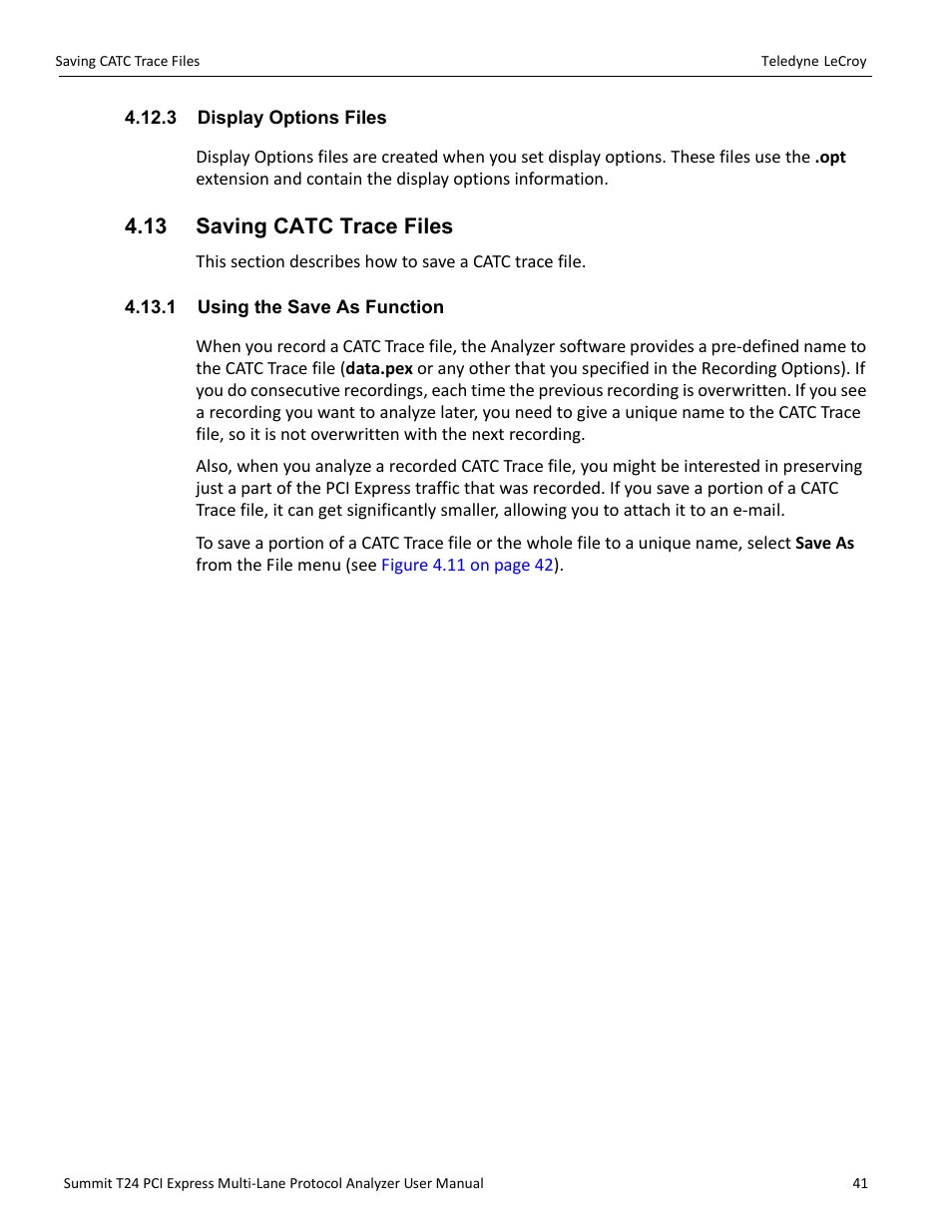 3 display options files, 13 saving catc trace files, 1 using the save as function | Teledyne LeCroy Summit T24 PCIe Multi-lane Protocol Analyzer User Manual User Manual | Page 53 / 244