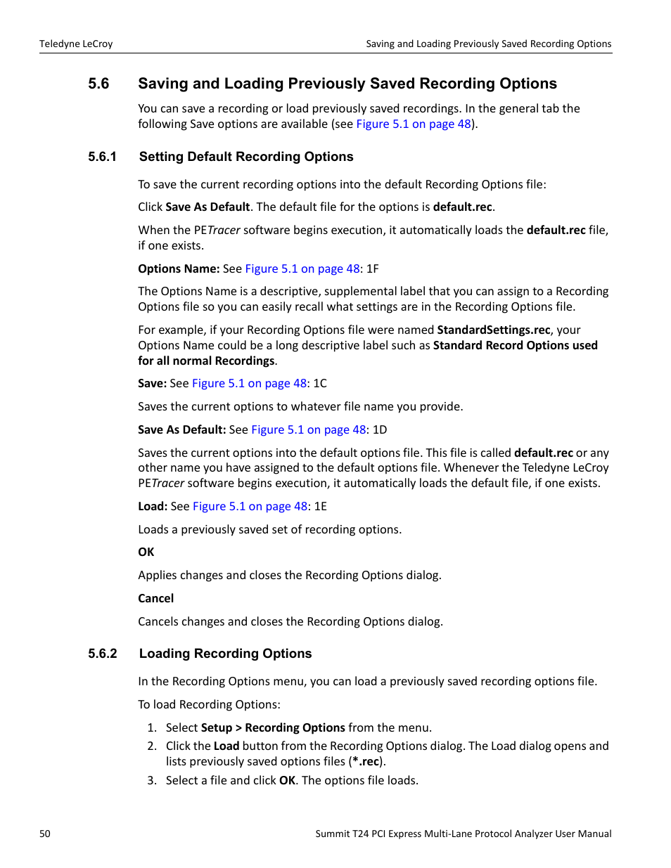 1 setting default recording options, 2 loading recording options | Teledyne LeCroy Summit T24 PCIe Multi-lane Protocol Analyzer User Manual User Manual | Page 62 / 244