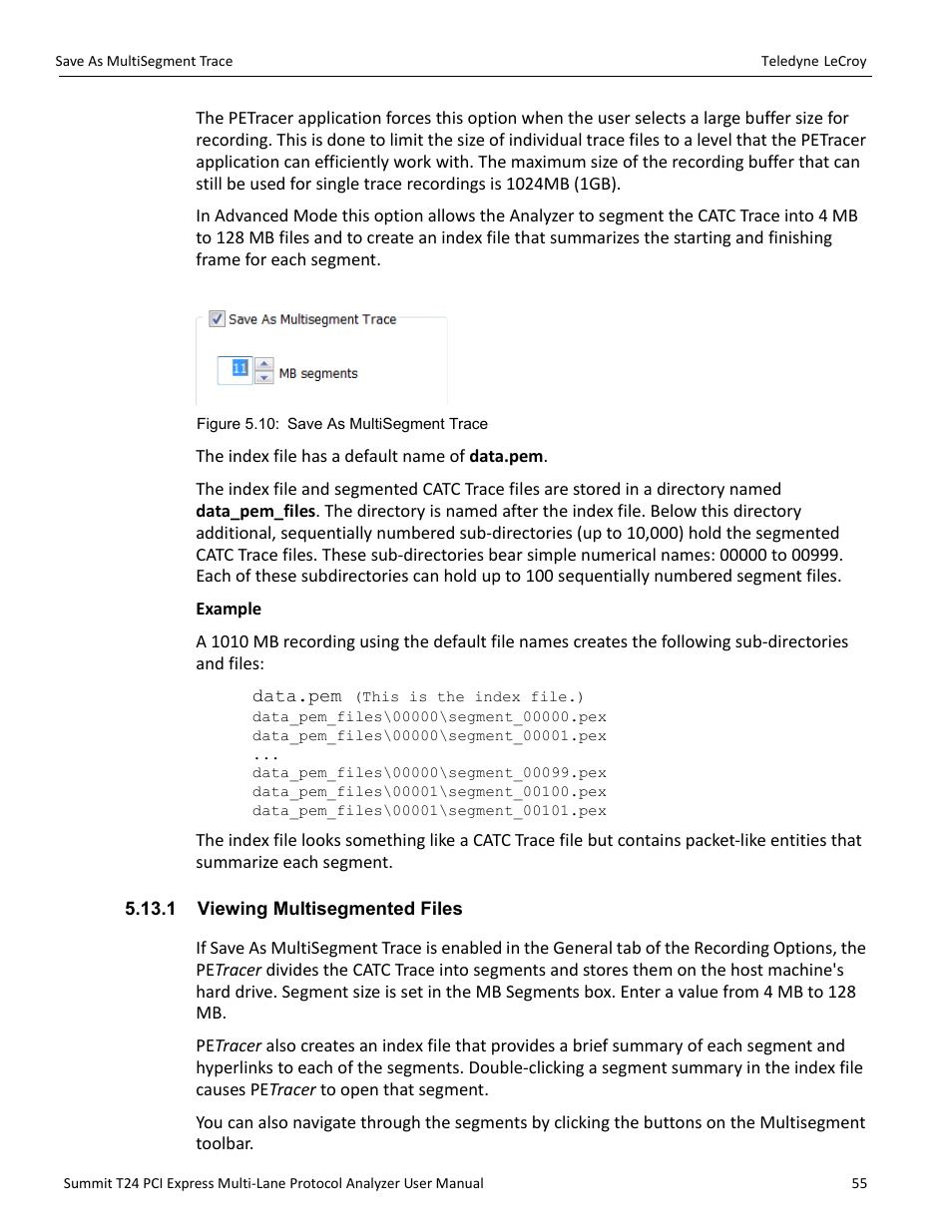 1 viewing multisegmented files | Teledyne LeCroy Summit T24 PCIe Multi-lane Protocol Analyzer User Manual User Manual | Page 67 / 244