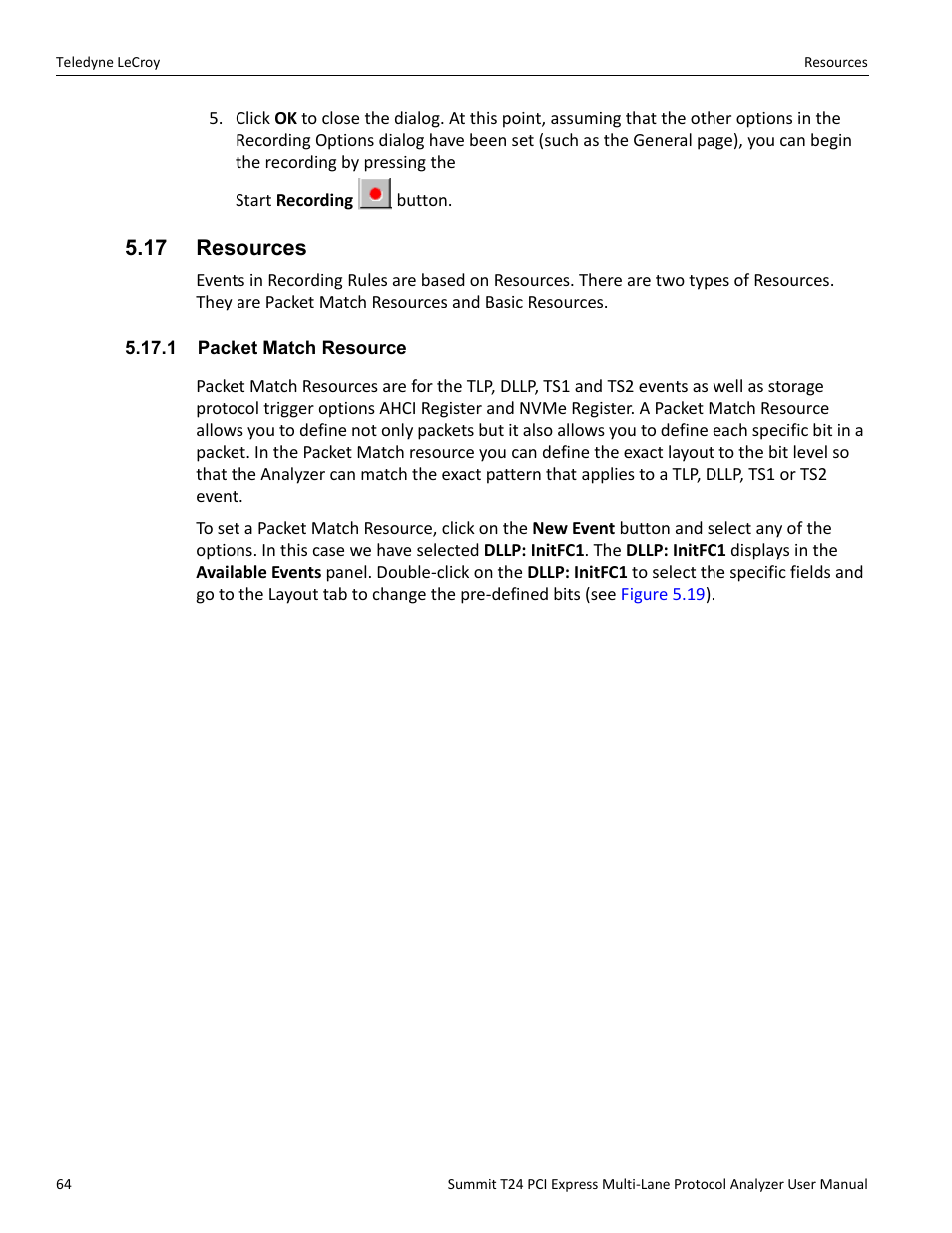 17 resources, 1 packet match resource | Teledyne LeCroy Summit T24 PCIe Multi-lane Protocol Analyzer User Manual User Manual | Page 76 / 244