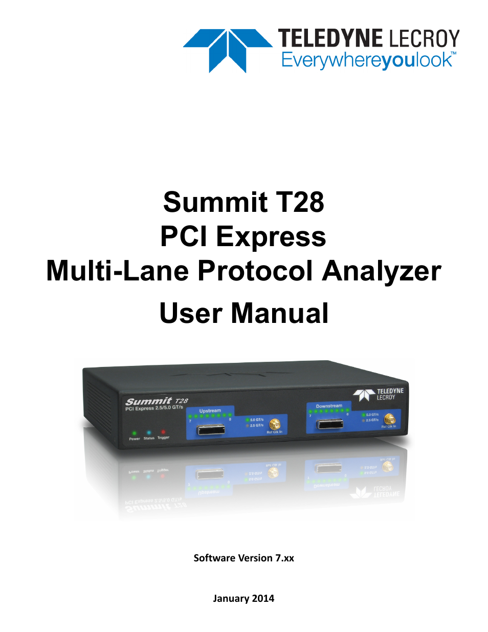Teledyne LeCroy Summit T28 PCIe Multi-lane Protocol Analyzer User Manual User Manual | 256 pages