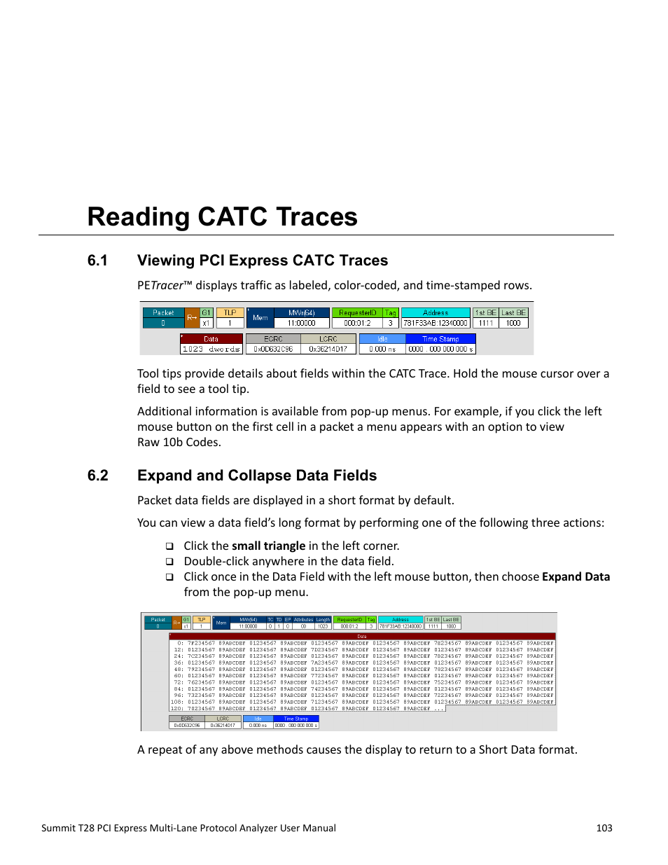 Reading catc traces, 1 viewing pci express catc traces, 2 expand and collapse data fields | Chapter 6: reading catc traces, Chapter 6 | Teledyne LeCroy Summit T28 PCIe Multi-lane Protocol Analyzer User Manual User Manual | Page 115 / 256