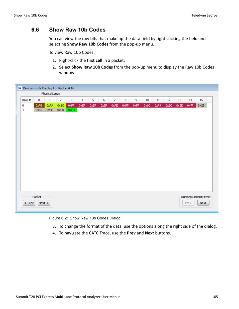 6 show raw 10b codes | Teledyne LeCroy Summit T28 PCIe Multi-lane Protocol Analyzer User Manual User Manual | Page 117 / 256