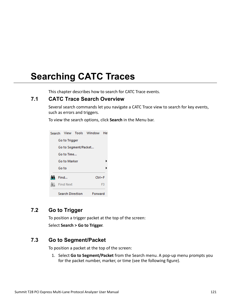 Searching catc traces, 1 catc trace search overview, 2 go to trigger | 3 go to segment/packet, Chapter 7: searching catc traces, Chapter 7 | Teledyne LeCroy Summit T28 PCIe Multi-lane Protocol Analyzer User Manual User Manual | Page 133 / 256