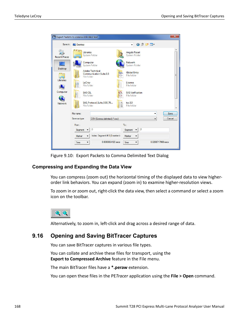 Compressing and expanding the data view, 16 opening and saving bittracer captures | Teledyne LeCroy Summit T28 PCIe Multi-lane Protocol Analyzer User Manual User Manual | Page 180 / 256