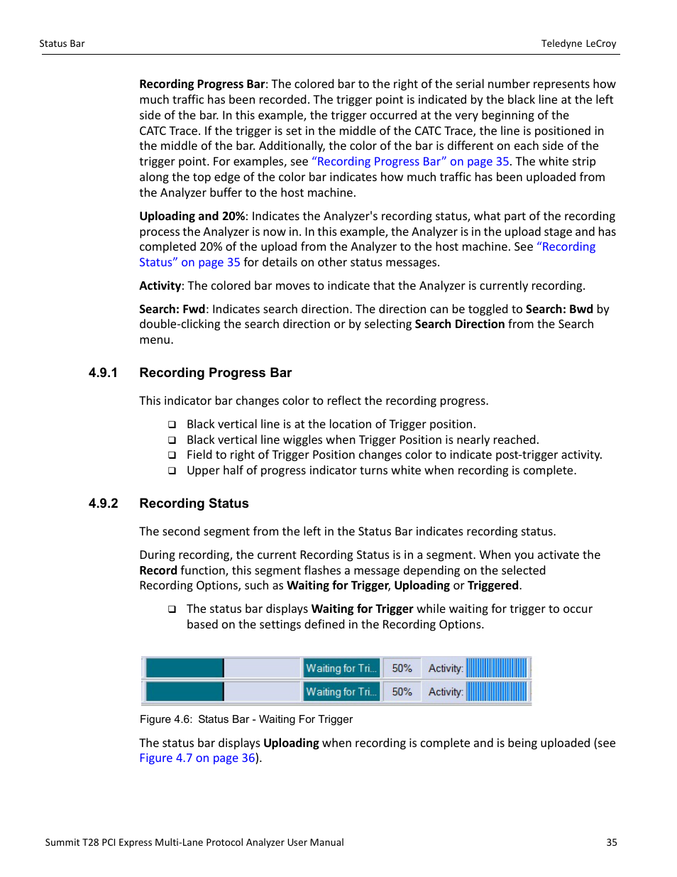 1 recording progress bar, 2 recording status, 1 recording progress bar 4.9.2 recording status | Teledyne LeCroy Summit T28 PCIe Multi-lane Protocol Analyzer User Manual User Manual | Page 47 / 256