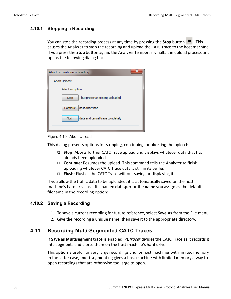 1 stopping a recording, 2 saving a recording, 11 recording multi-segmented catc traces | 1 stopping a recording 4.10.2 saving a recording | Teledyne LeCroy Summit T28 PCIe Multi-lane Protocol Analyzer User Manual User Manual | Page 50 / 256