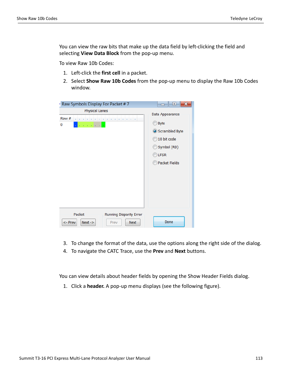 6 show raw 10b codes, 7 show header fields | Teledyne LeCroy Summit T3-16 PCIe Multi-lane Protocol Analyzer User Manual User Manual | Page 125 / 266