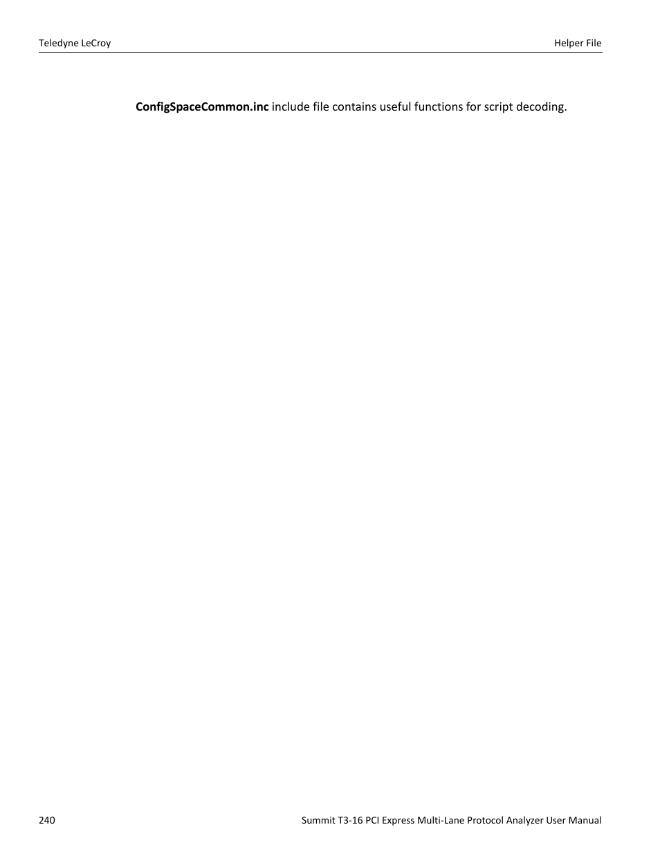 5 helper file | Teledyne LeCroy Summit T3-16 PCIe Multi-lane Protocol Analyzer User Manual User Manual | Page 252 / 266
