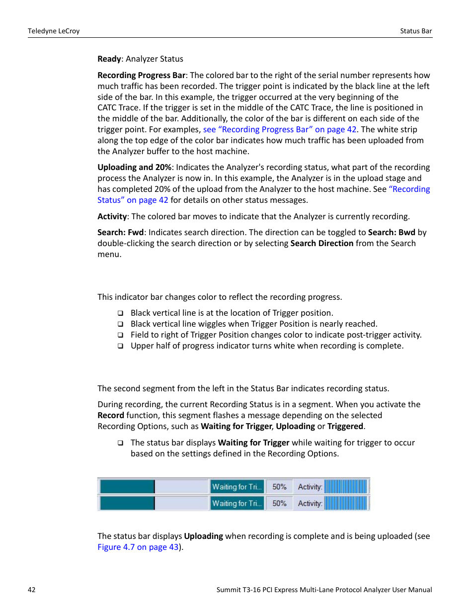 1 recording progress bar, 2 recording status | Teledyne LeCroy Summit T3-16 PCIe Multi-lane Protocol Analyzer User Manual User Manual | Page 54 / 266