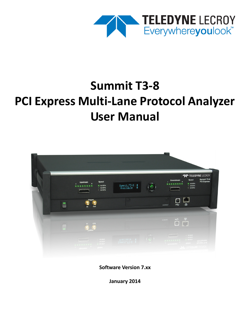Teledyne LeCroy Summit T3-8 PCIe Multi-lane Protocol Analyzer User Manual User Manual | 266 pages
