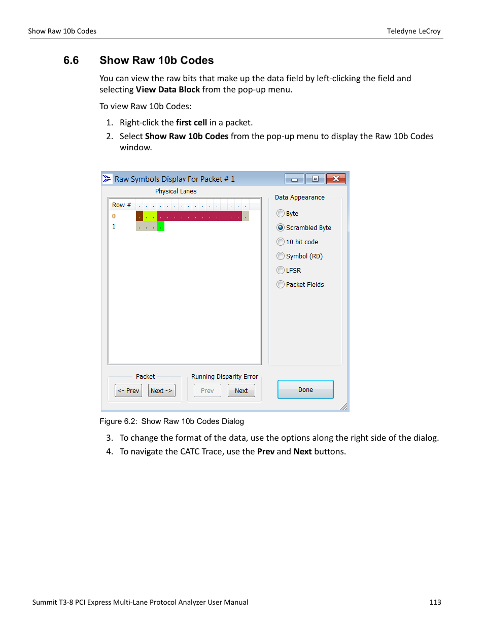 6 show raw 10b codes | Teledyne LeCroy Summit T3-8 PCIe Multi-lane Protocol Analyzer User Manual User Manual | Page 125 / 266