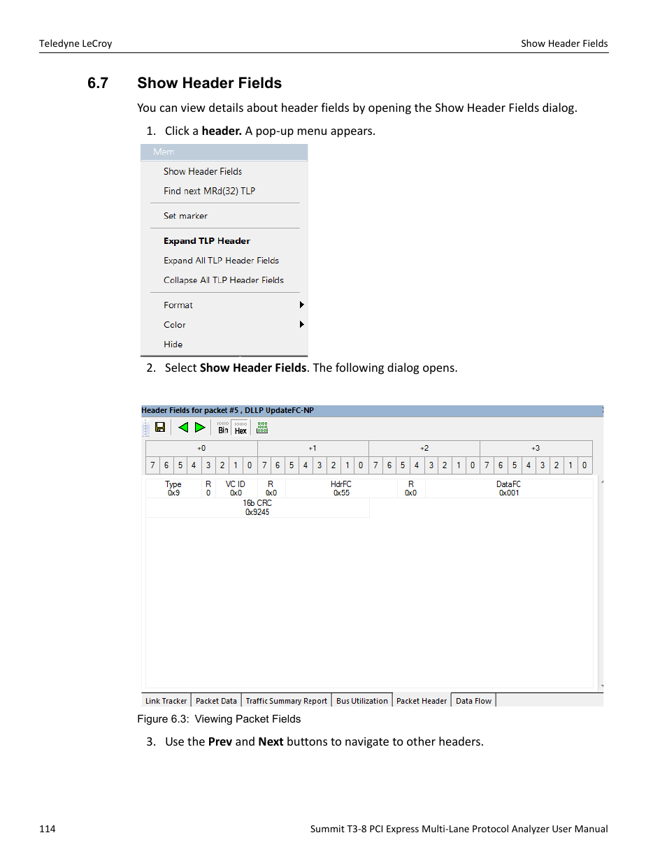 7 show header fields | Teledyne LeCroy Summit T3-8 PCIe Multi-lane Protocol Analyzer User Manual User Manual | Page 126 / 266