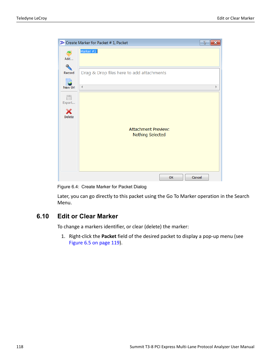 10 edit or clear marker | Teledyne LeCroy Summit T3-8 PCIe Multi-lane Protocol Analyzer User Manual User Manual | Page 130 / 266