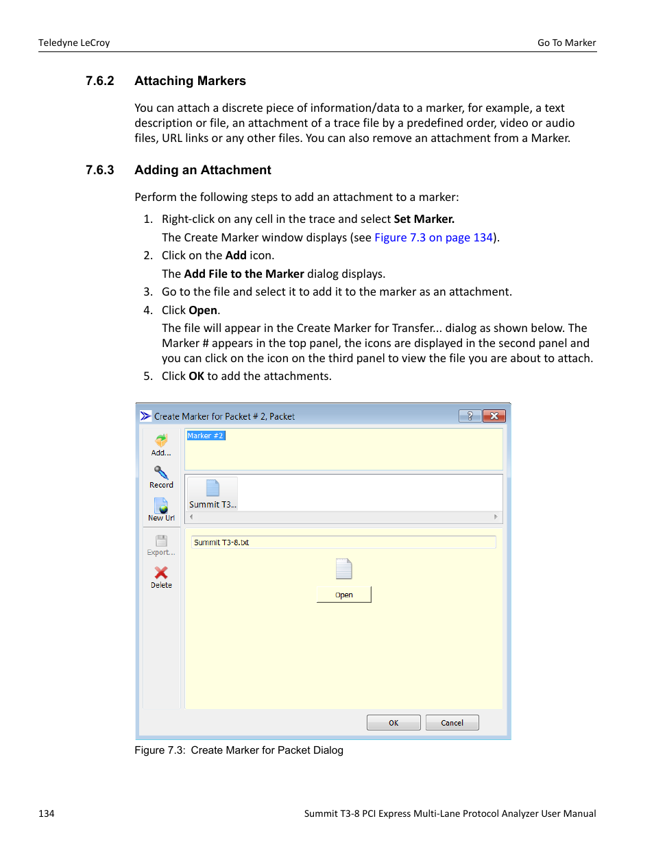 2 attaching markers, 3 adding an attachment, 2 attaching markers 7.6.3 adding an attachment | Teledyne LeCroy Summit T3-8 PCIe Multi-lane Protocol Analyzer User Manual User Manual | Page 146 / 266