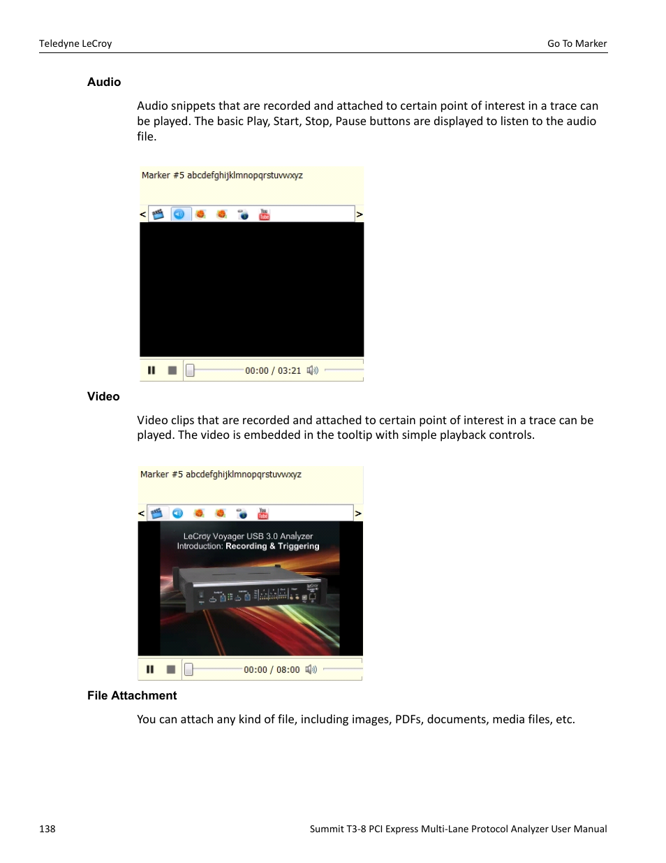 Audio, Video, File attachment | Video file attachment | Teledyne LeCroy Summit T3-8 PCIe Multi-lane Protocol Analyzer User Manual User Manual | Page 150 / 266