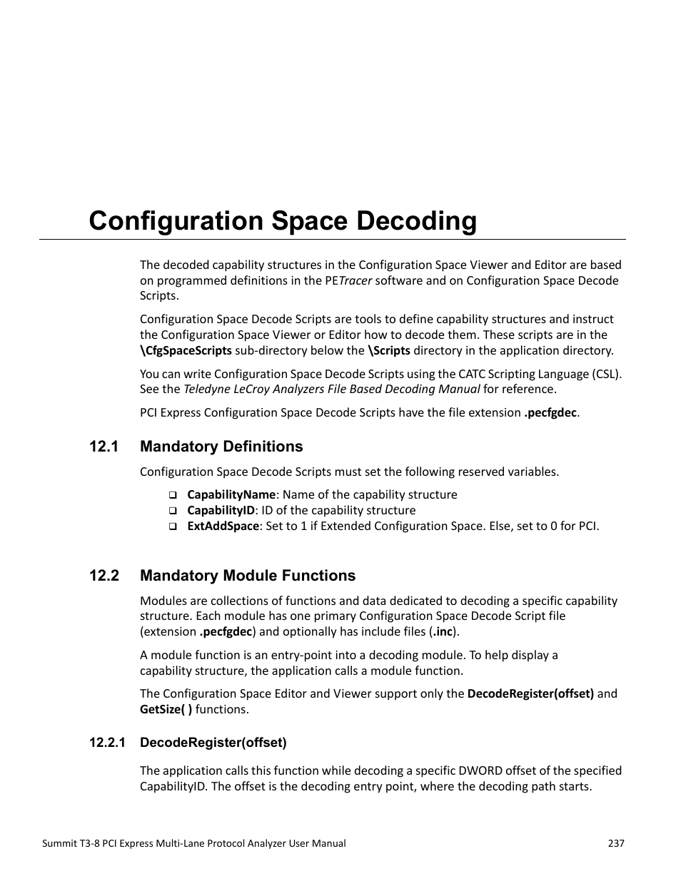 Configuration space decoding, 1 mandatory definitions, 2 mandatory module functions | 1 decoderegister(offset), Appendix a: configuration space decoding, Appendix a | Teledyne LeCroy Summit T3-8 PCIe Multi-lane Protocol Analyzer User Manual User Manual | Page 249 / 266