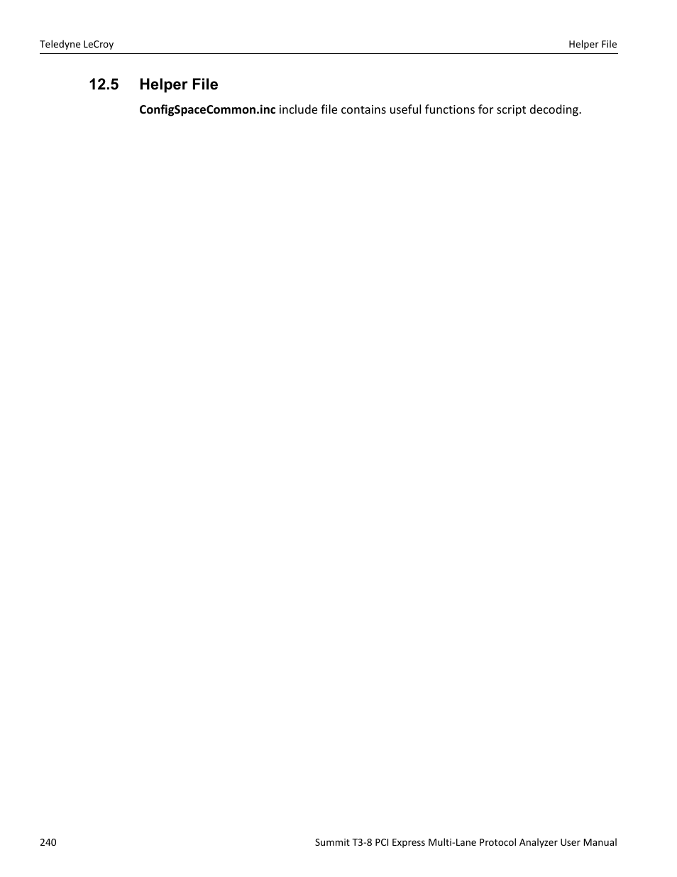 5 helper file | Teledyne LeCroy Summit T3-8 PCIe Multi-lane Protocol Analyzer User Manual User Manual | Page 252 / 266