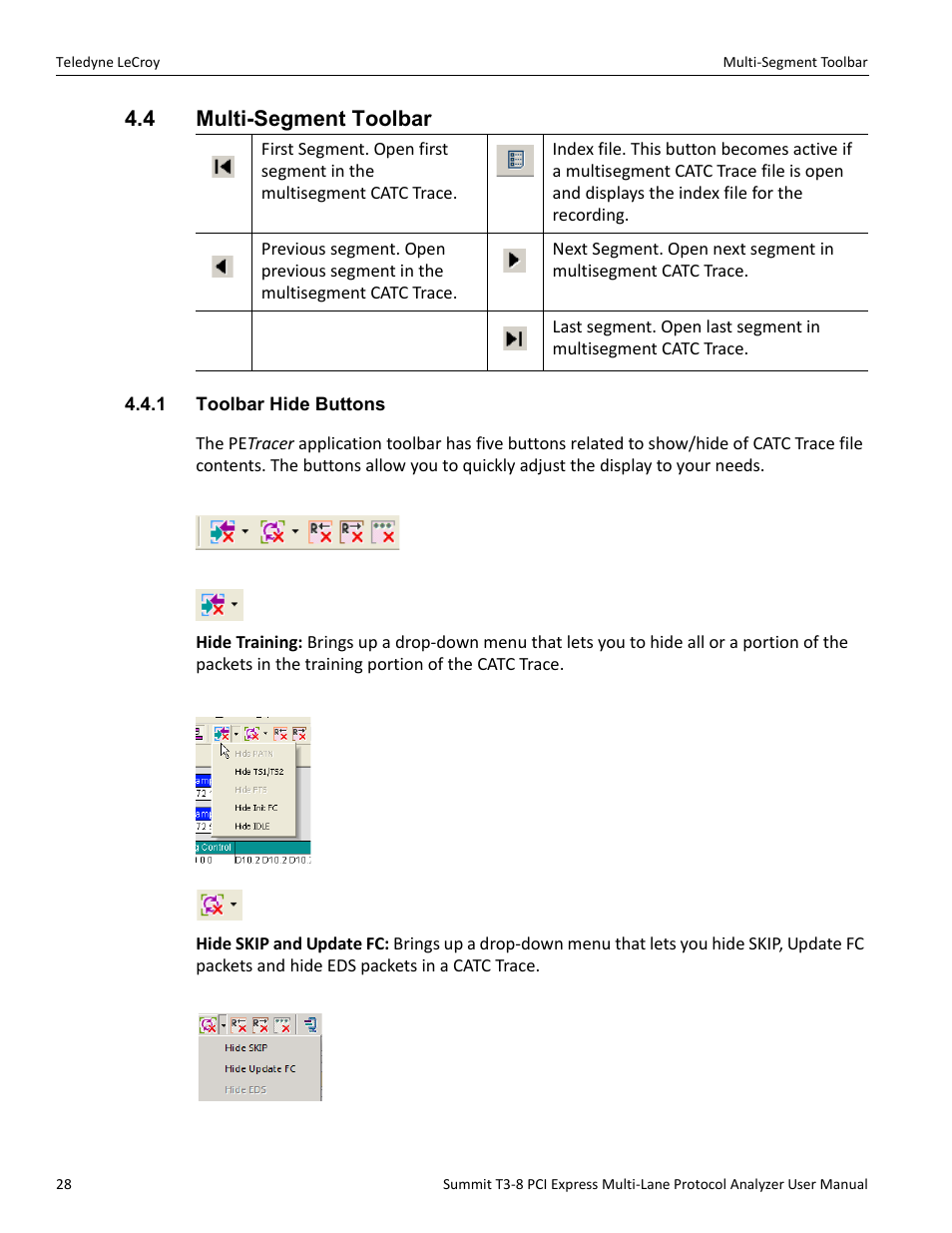 4 multi-segment toolbar, 1 toolbar hide buttons | Teledyne LeCroy Summit T3-8 PCIe Multi-lane Protocol Analyzer User Manual User Manual | Page 40 / 266