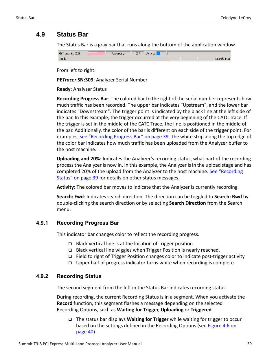 9 status bar, 1 recording progress bar, 2 recording status | 1 recording progress bar 4.9.2 recording status | Teledyne LeCroy Summit T3-8 PCIe Multi-lane Protocol Analyzer User Manual User Manual | Page 51 / 266