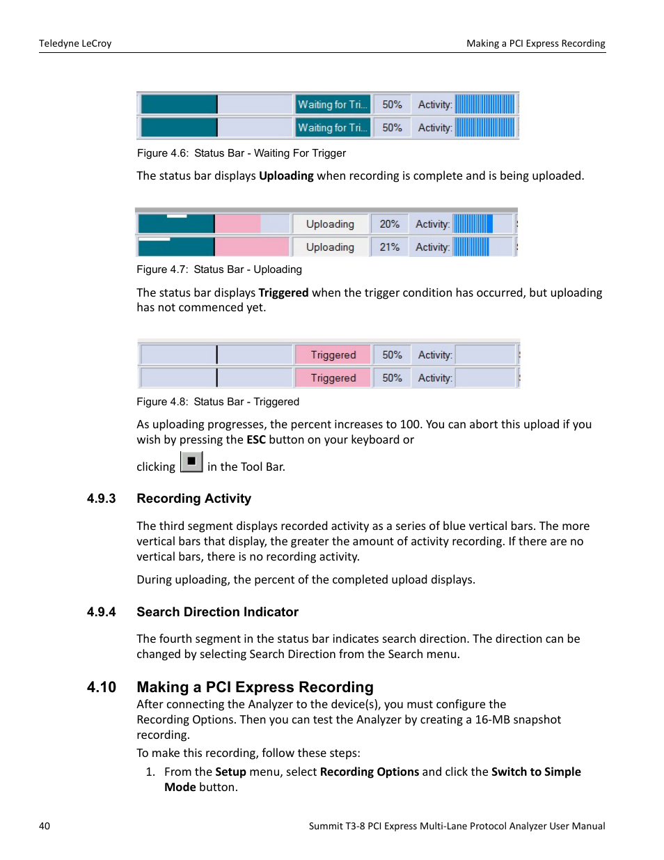 3 recording activity, 4 search direction indicator, 10 making a pci express recording | Figure 4.6 on | Teledyne LeCroy Summit T3-8 PCIe Multi-lane Protocol Analyzer User Manual User Manual | Page 52 / 266