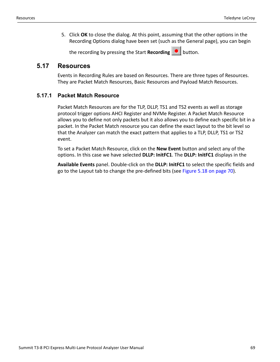 17 resources, 1 packet match resource | Teledyne LeCroy Summit T3-8 PCIe Multi-lane Protocol Analyzer User Manual User Manual | Page 81 / 266
