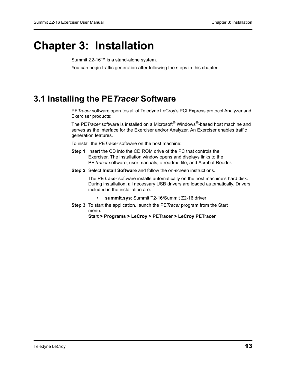 Chapter 3: installation, 1 installing the petracer software, Chapter 3 | Installation, 1 installing the pe tracer software | Teledyne LeCroy Summit Z2-16 PCI Express Multi-lane Exerciser User Manual User Manual | Page 17 / 84