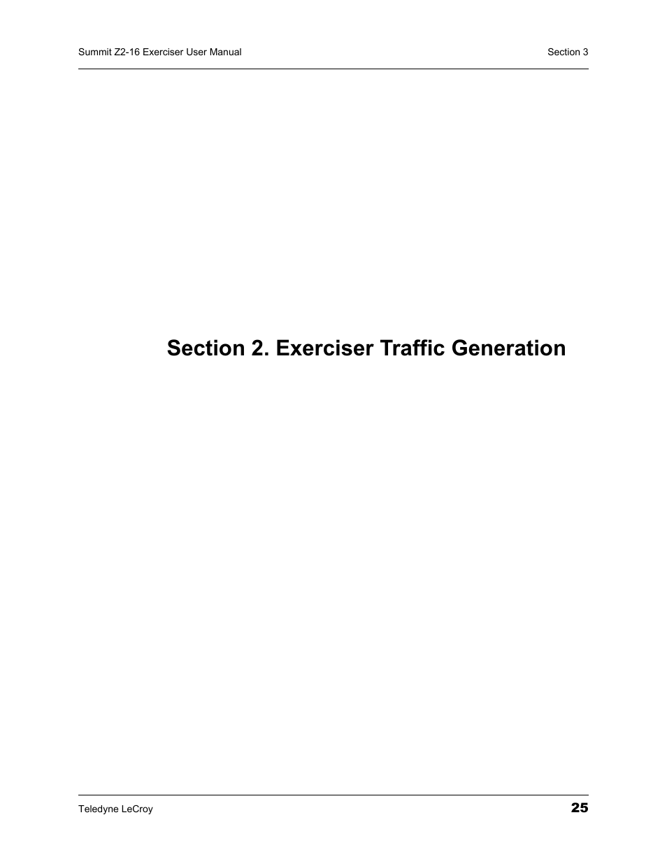 Section 2. exerciser traffic generation | Teledyne LeCroy Summit Z2-16 PCI Express Multi-lane Exerciser User Manual User Manual | Page 29 / 84