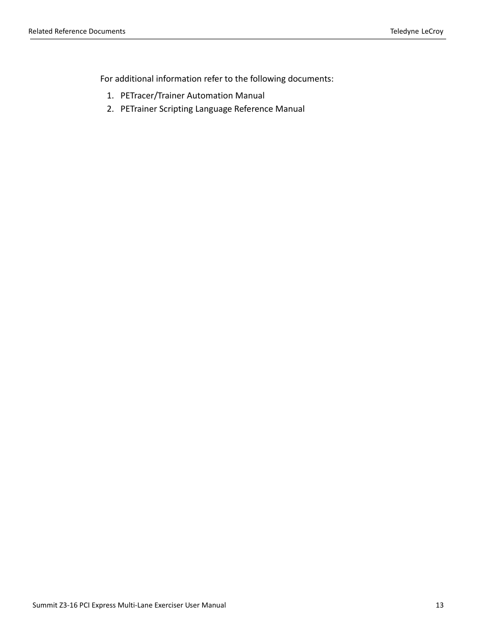 8 related reference documents | Teledyne LeCroy Summit Z3-16 PCI Express Multi-lane Exerciser User Manual User Manual | Page 13 / 118