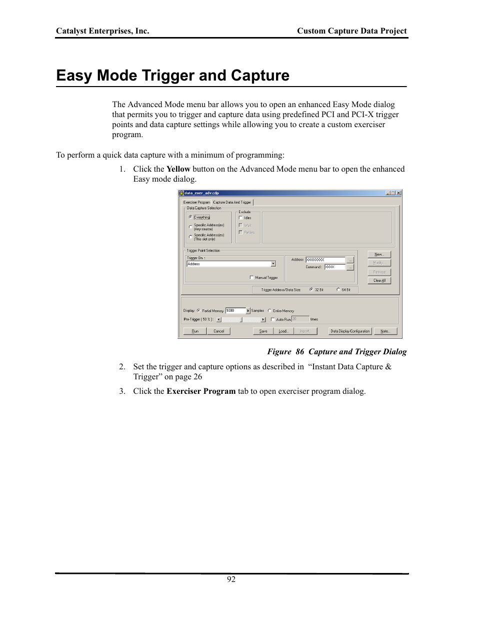 Easy mode trigger and capture, Figure 86 capture and trigger dialog, Rigger | Apture | Teledyne LeCroy TA700_800_850 User Manual User Manual | Page 106 / 268