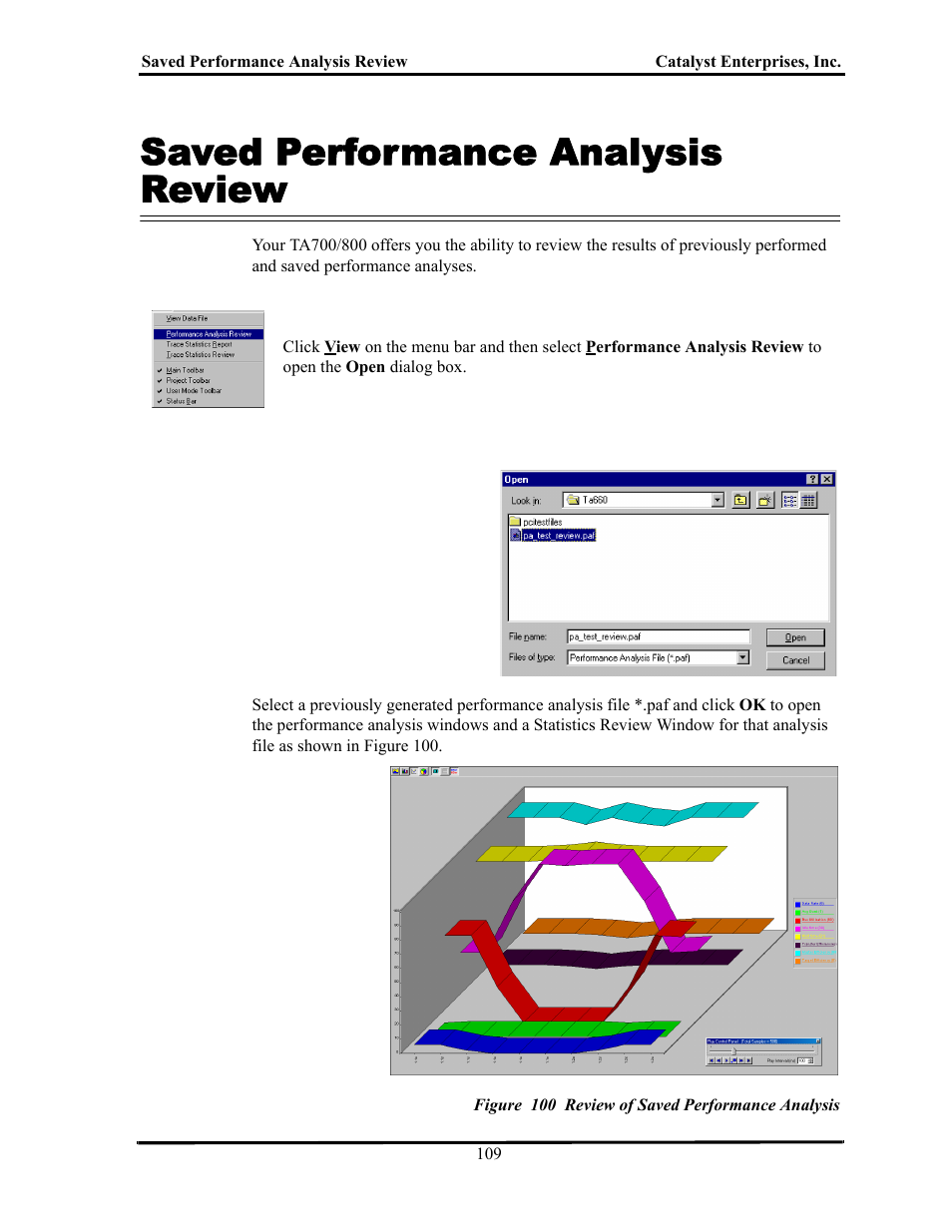 Saved performance analysis review, Figure 100 review of saved performance analysis, Aved | Erformance, Nalysis, Eview | Teledyne LeCroy TA700_800_850 User Manual User Manual | Page 123 / 268