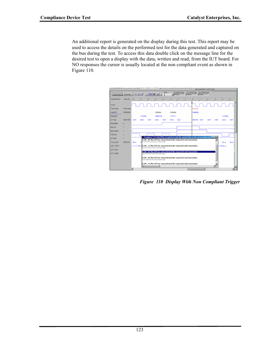 Figure 110 display with non compliant trigger | Teledyne LeCroy TA700_800_850 User Manual User Manual | Page 137 / 268