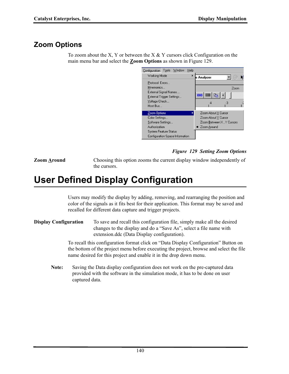 Zoom options, Figure 129 setting zoom options, User defined display configuration | Ptions, Efined, Isplay, Onfiguration | Teledyne LeCroy TA700_800_850 User Manual User Manual | Page 154 / 268