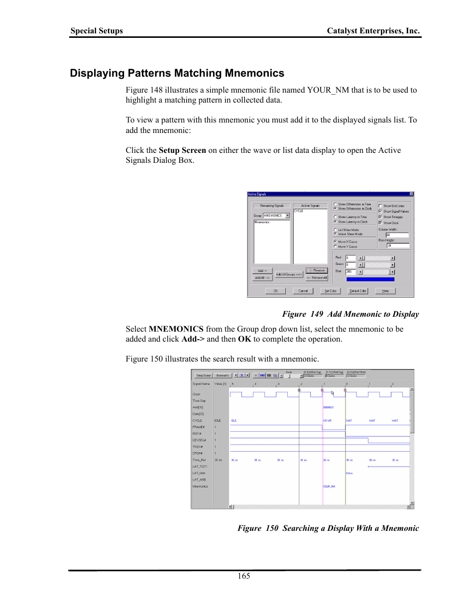 Displaying patterns matching mnemonics, Figure 149 add mnemonic to display, Figure 150 searching a display with a mnemonic | Isplaying, Atterns, Atching, Nemonics | Teledyne LeCroy TA700_800_850 User Manual User Manual | Page 179 / 268