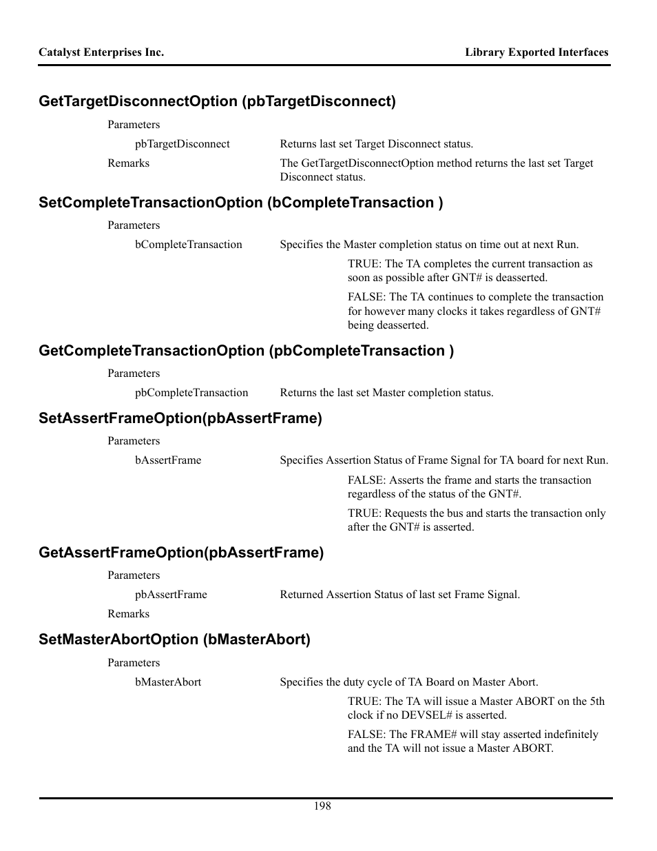 Gettargetdisconnectoption (pbtargetdisconnect), Setassertframeoption(pbassertframe), Getassertframeoption(pbassertframe) | Setmasterabortoption (bmasterabort), Arget, Isconnect, Ption, Omplete, Ransaction, Ssert | Teledyne LeCroy TA700_800_850 User Manual User Manual | Page 212 / 268