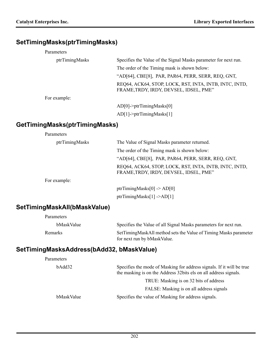 Settimingmasks(ptrtimingmasks), Gettimingmasks(ptrtimingmasks), Settimingmaskall(bmaskvalue) | Settimingmasksaddress(badd32, bmaskvalue), Iming, Asks, Alue, Ddress | Teledyne LeCroy TA700_800_850 User Manual User Manual | Page 216 / 268