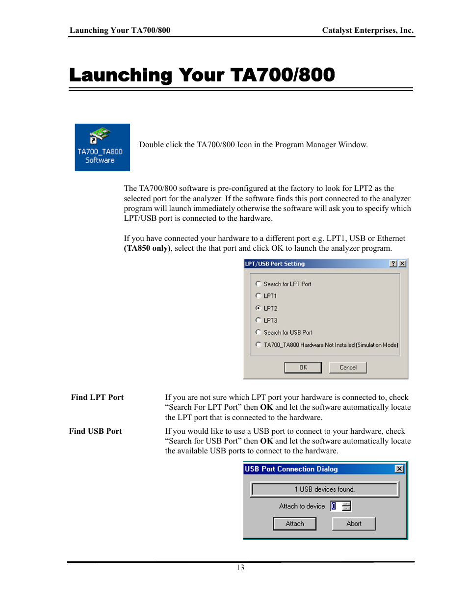 Launching your ta700/800, Aunching, Ta700/800 | Teledyne LeCroy TA700_800_850 User Manual User Manual | Page 27 / 268