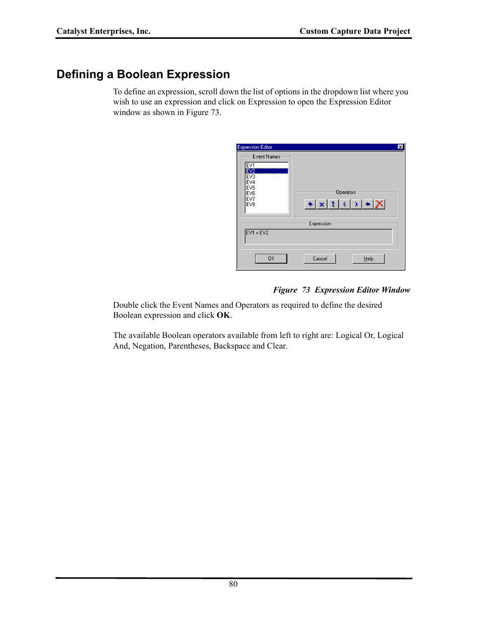 Defining a boolean expression, Figure 73 expression editor window, Efining | Oolean, Xpression | Teledyne LeCroy TA700_800_850 User Manual User Manual | Page 94 / 268