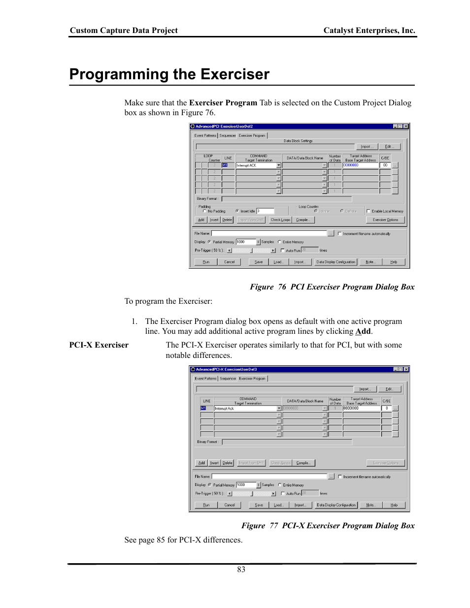 Programming the exerciser, Figure 76 pci exerciser program dialog box, Figure 77 pci-x exerciser program dialog box | Rogramming, Xerciser | Teledyne LeCroy TA700_800_850 User Manual User Manual | Page 97 / 268