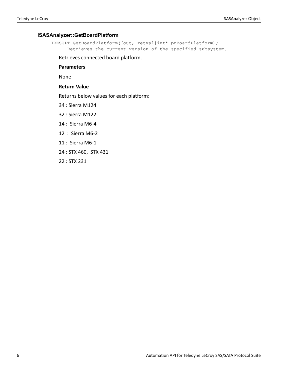 Isasanalyzer::getboardplatform | Teledyne LeCroy SAS_SATA Automation API manual User Manual | Page 12 / 150