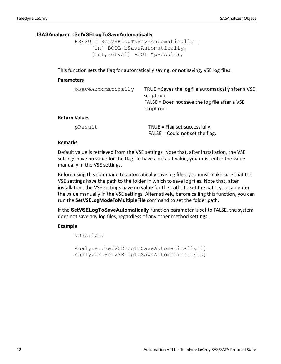 Isasanalyzer ::setvselogtosaveautomatically | Teledyne LeCroy SAS_SATA Automation API manual User Manual | Page 48 / 150