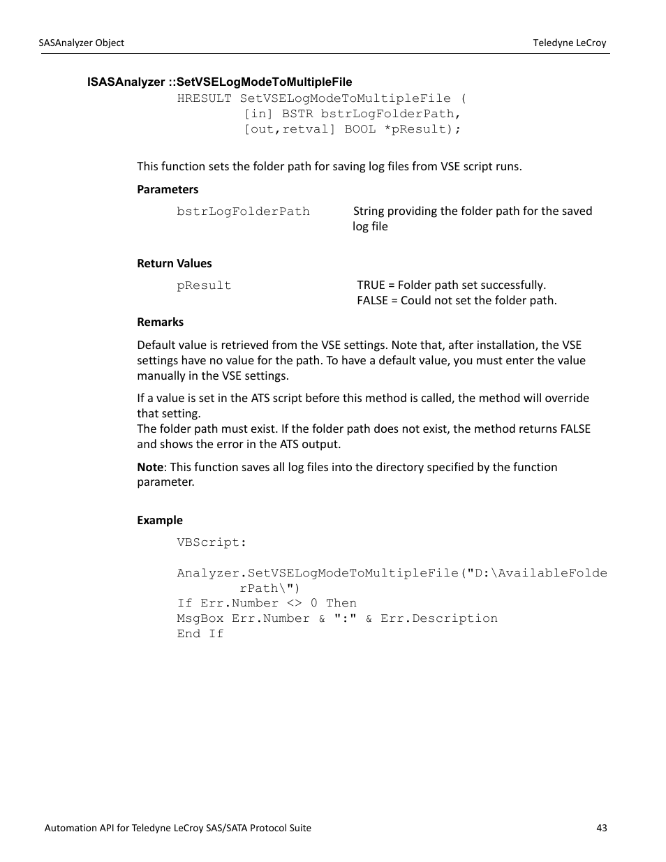 Isasanalyzer ::setvselogmodetomultiplefile | Teledyne LeCroy SAS_SATA Automation API manual User Manual | Page 49 / 150