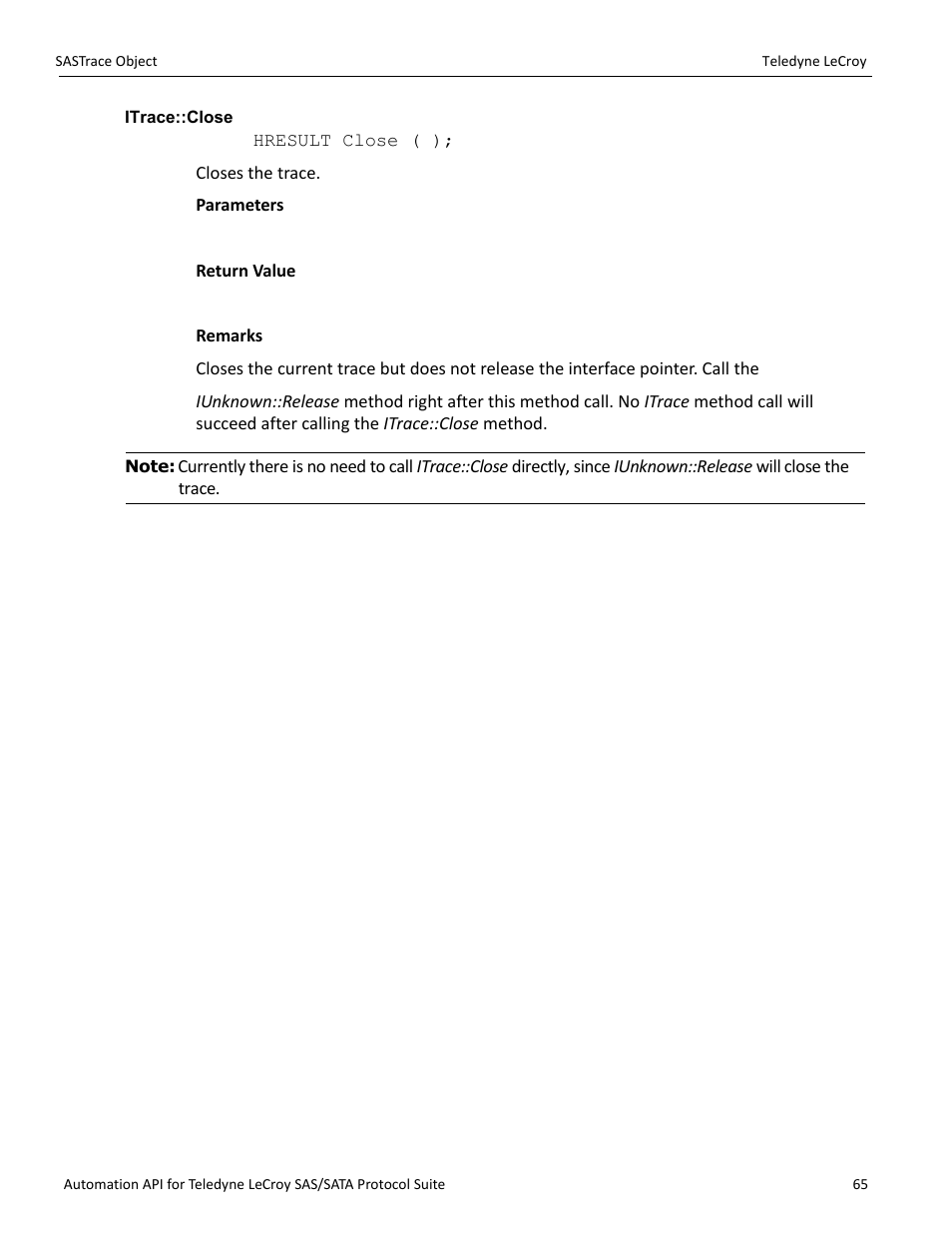 Itrace::close | Teledyne LeCroy SAS_SATA Automation API manual User Manual | Page 71 / 150