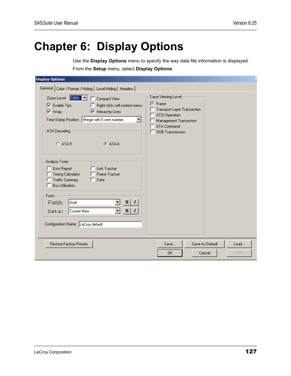 Chapter 6: display options, Chapter 6, Display options | Teledyne LeCroy SAS Suite User Manual User Manual | Page 137 / 302