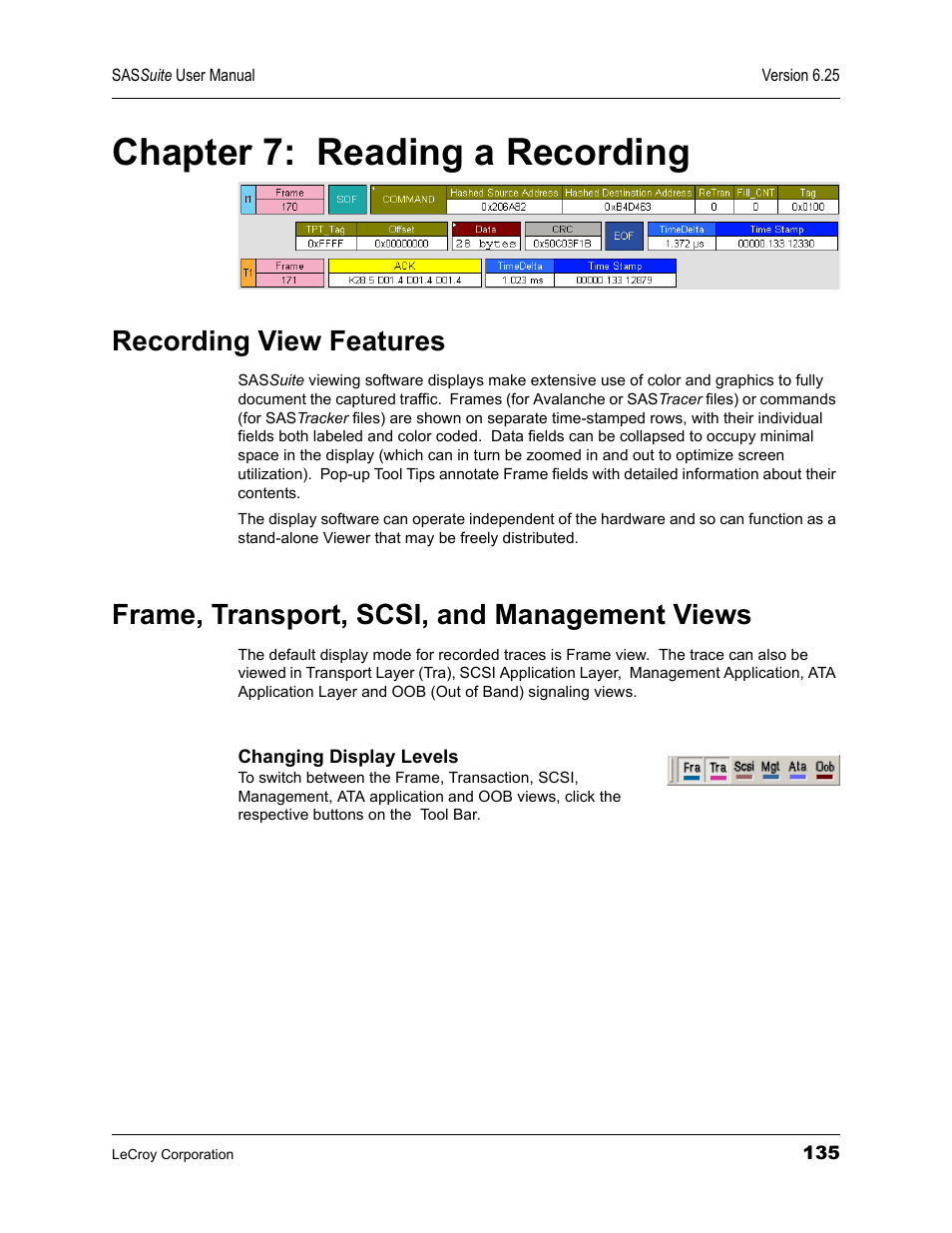 Chapter 7: reading a recording, Recording view features, Frame, transport, scsi, and management views | Chapter 7, Reading a recording | Teledyne LeCroy SAS Suite User Manual User Manual | Page 145 / 302