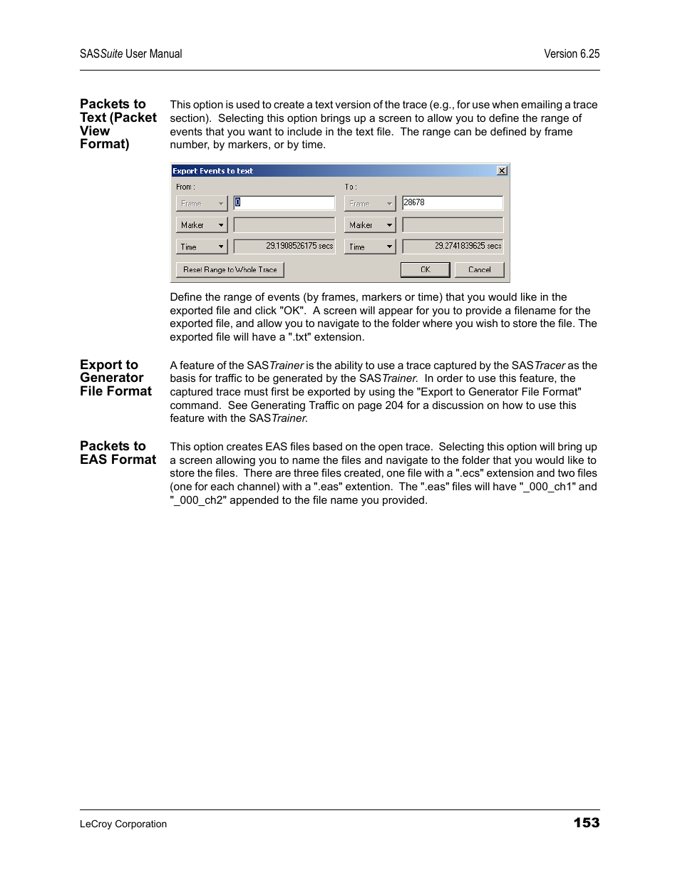 Packets to text (packet view format), Export to generator file format, Packets to eas format | Teledyne LeCroy SAS Suite User Manual User Manual | Page 163 / 302