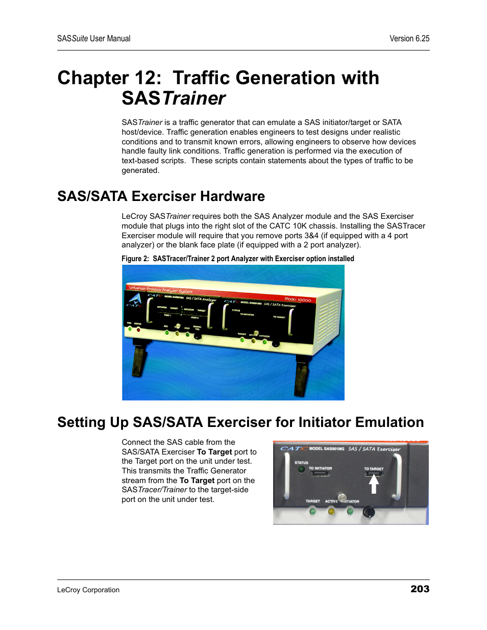 Chapter 12: traffic generation with sastrainer, Sas/sata exerciser hardware, Chapter 12 traffic generation with sastrainer | Chapter 12: traffic generation with sas trainer | Teledyne LeCroy SAS Suite User Manual User Manual | Page 213 / 302
