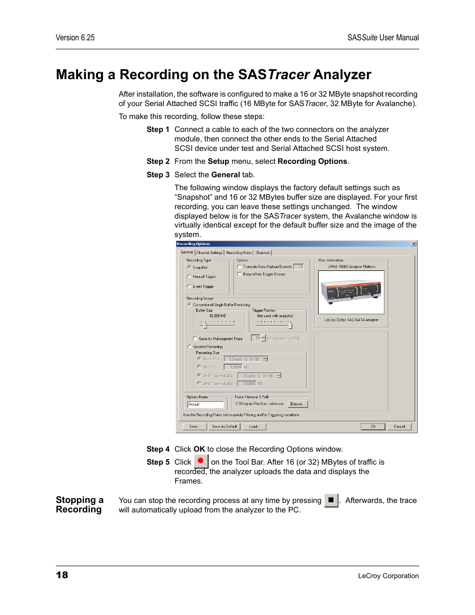 Making a recording on the sastracer analyzer, Stopping a recording, Making a recording on the sas tracer analyzer | Teledyne LeCroy SAS Suite User Manual User Manual | Page 28 / 302